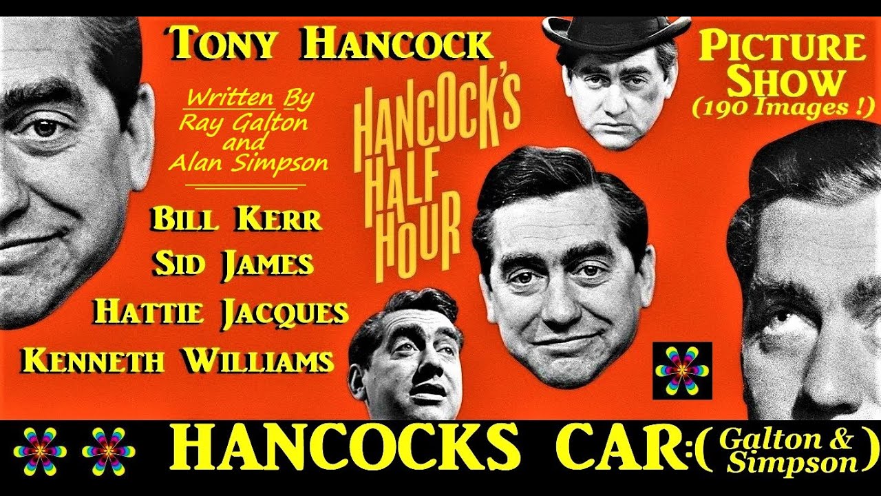 Hancock's Half Hour: Hancocks Car: Unabridged! Picture Show. Galton & Simpson 1958