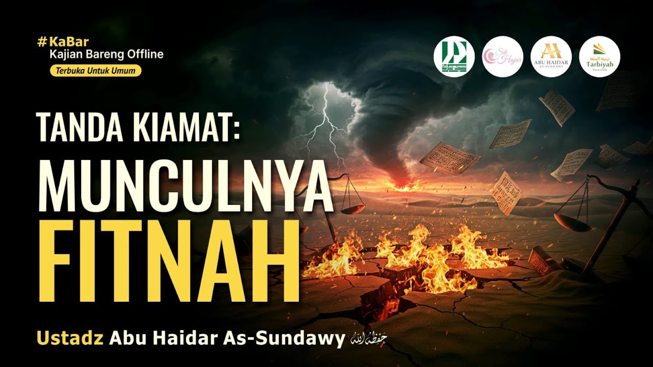 [LIVE] Tanda Kiamat : Munculnya Fitnah - Ustadz Abu Haidar As-Sundawy حفظه الله