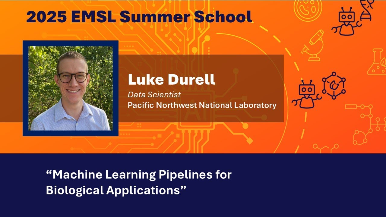 Machine Learning Pipelines for Biological Applications | 2025 EMSL Summer School