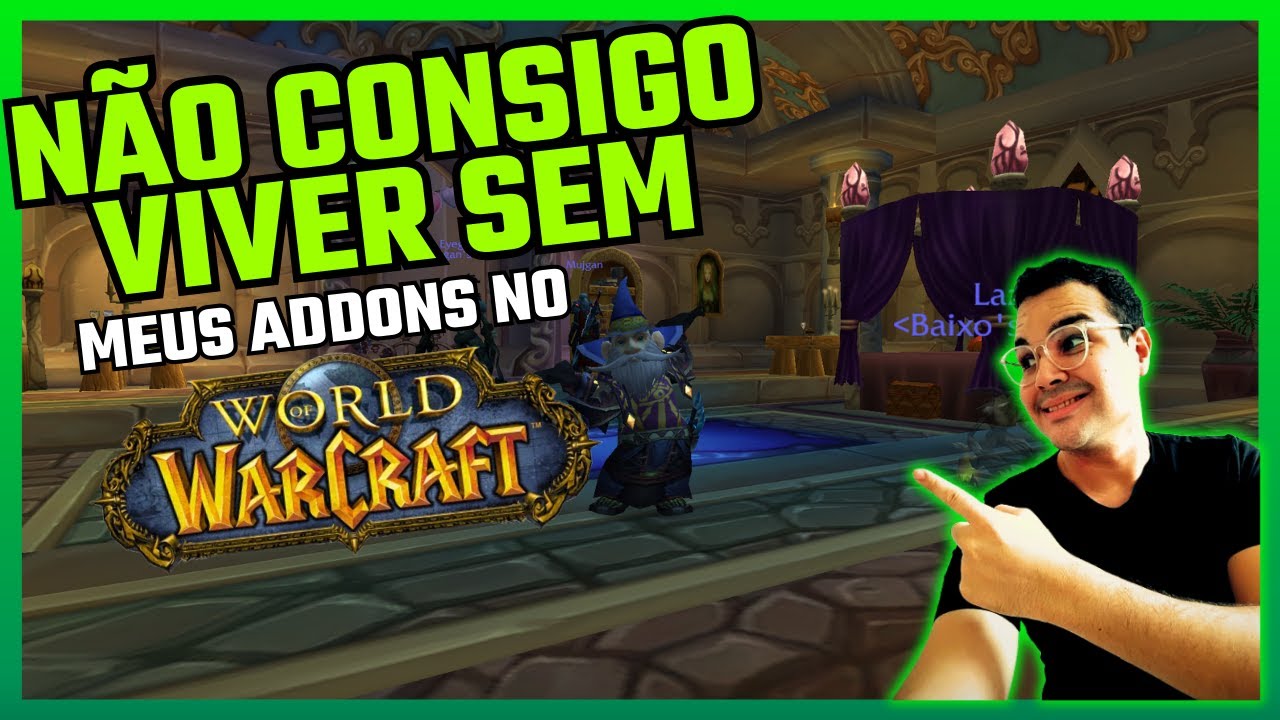 NÃO CONSIGO VIVER sem ISSO no WoW! 😱 (Meus Addons)