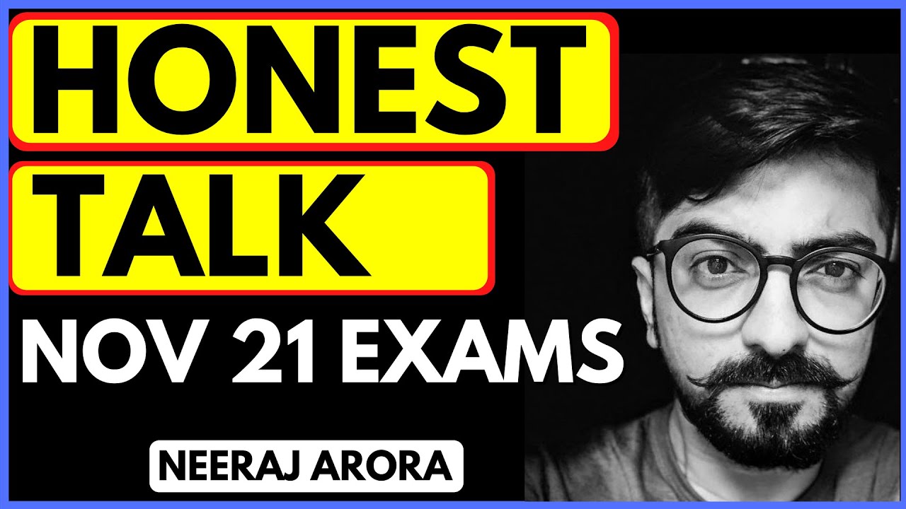 Honest Talk Part 5 With CA Students November 2021 Exams | Neeraj Arora