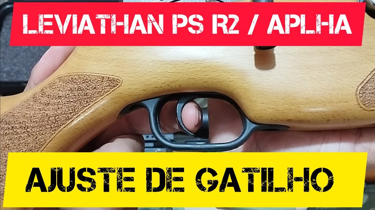 Ajustando gatilho da Leviathan e Alpha