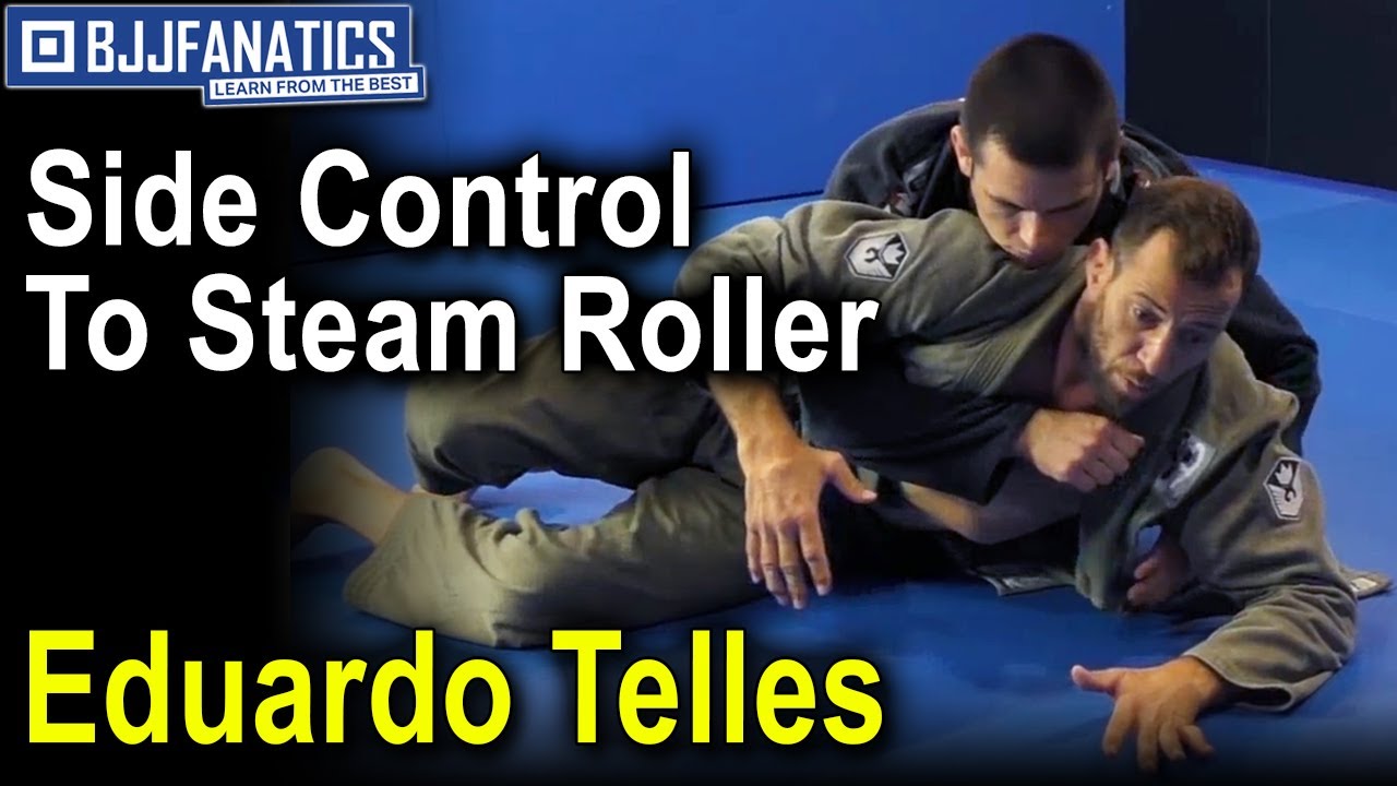 Side Control To Steam Roller by Edurado Telles