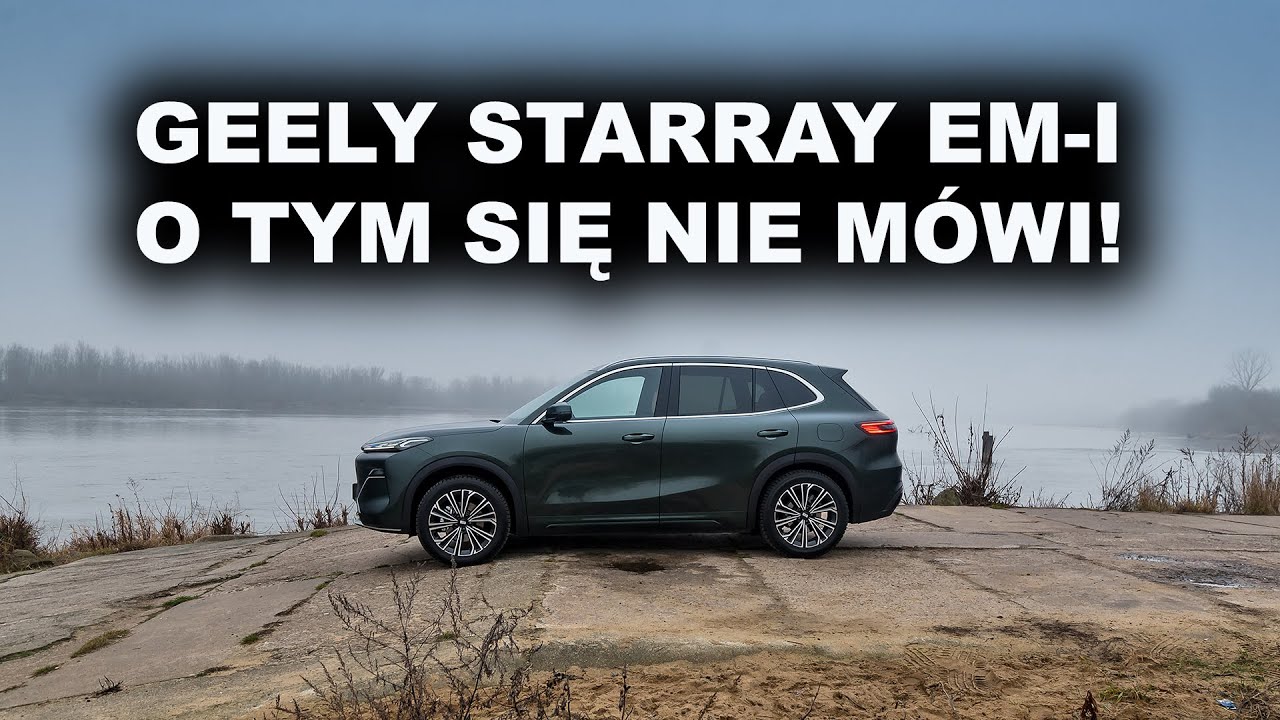 Zanim kupisz chińczyka&hellip; 8 fakt&oacute;w o Geely Starray em-i, o kt&oacute;rych się nie m&oacute;wi 