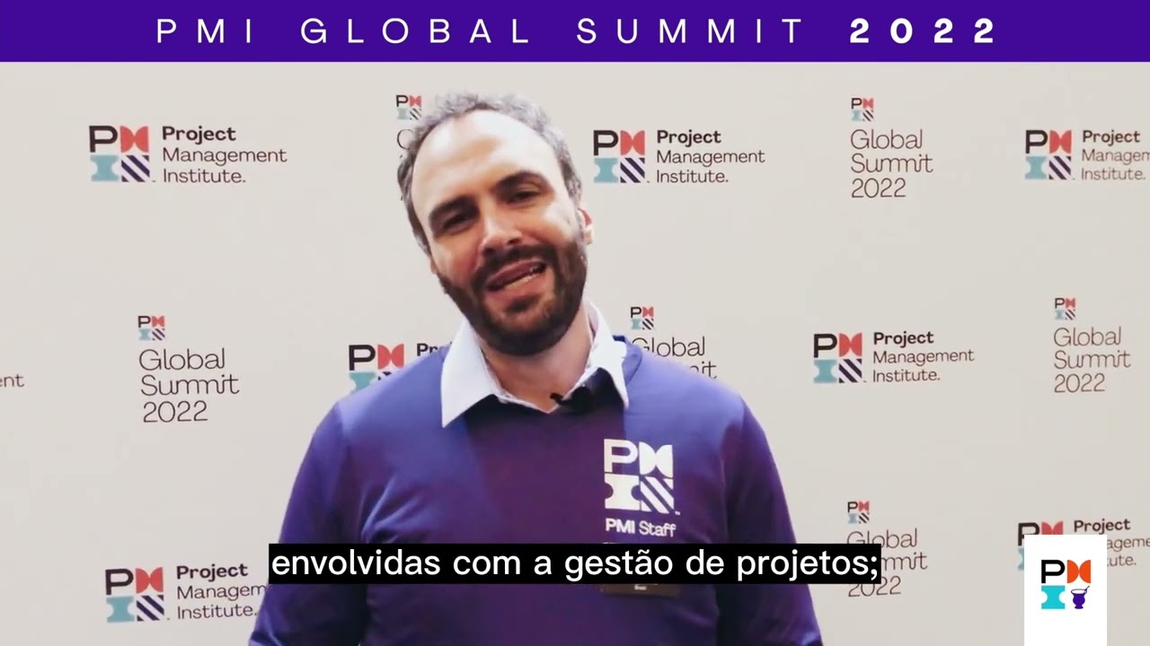 PMI Global Summit 2022 - Overview com Fernando Bartelle