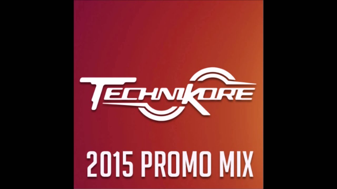 Mix | Technikore - 2015 Promo Mix