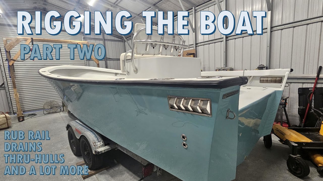 Rigging part two | Installing the rub rail and a lot more!