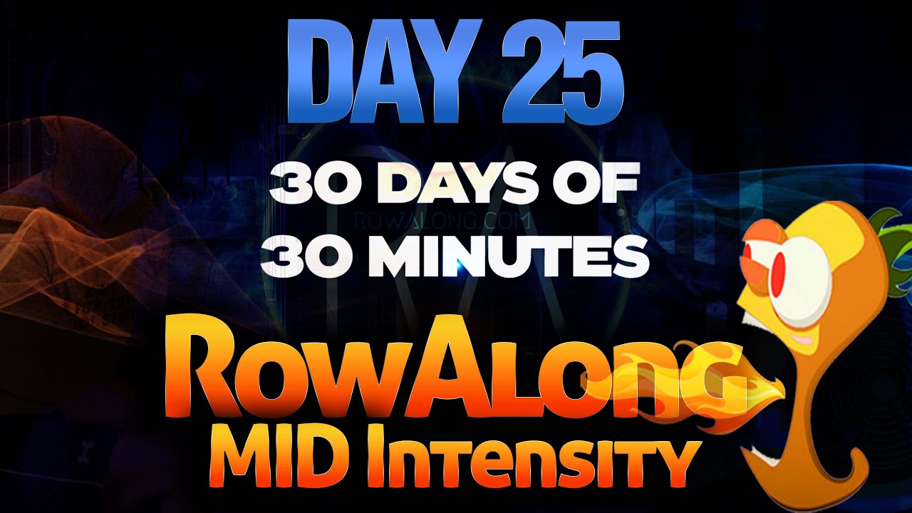 30 Days of 30 Minute Rows - Day 25 - Slow and Fast -  Indoor Rowing Workout