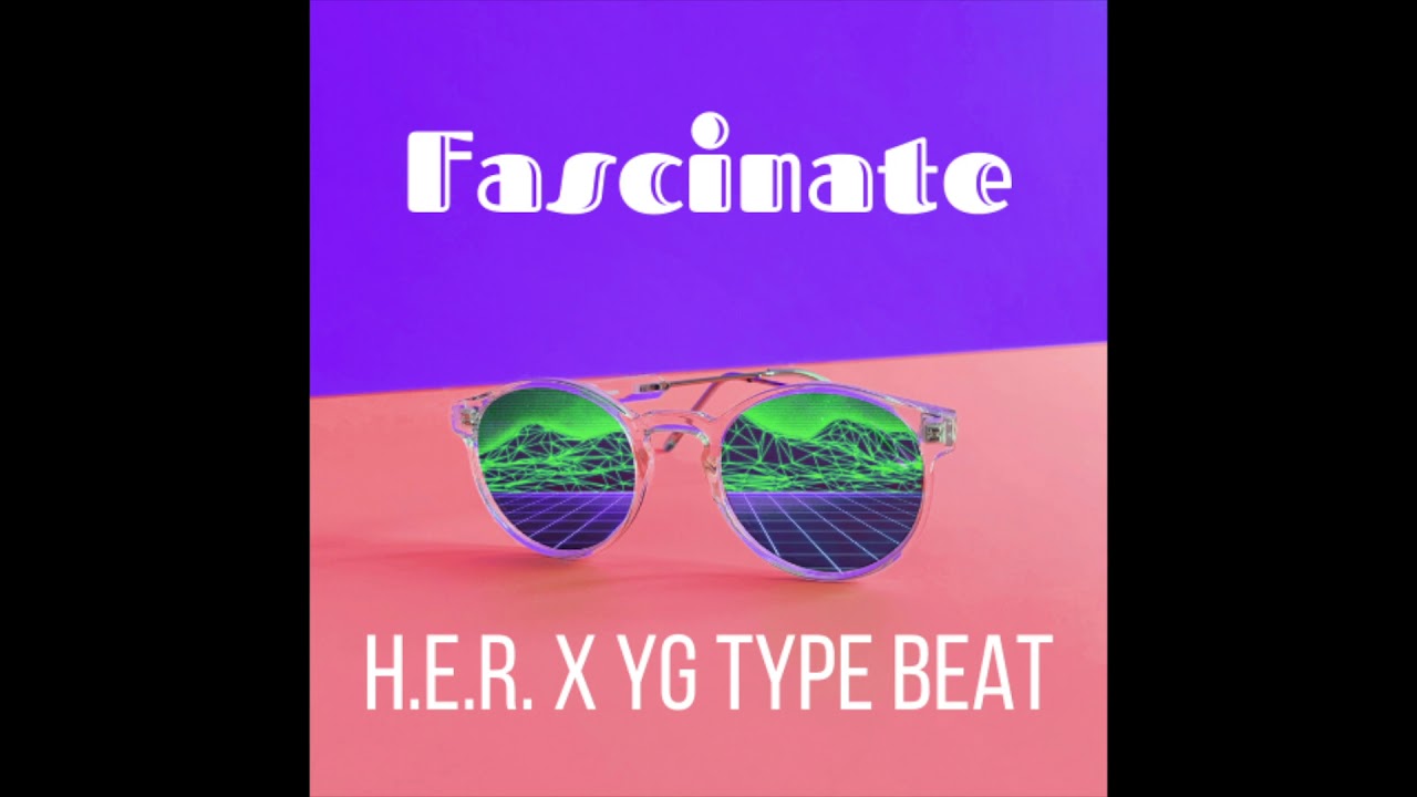 [FREE] H.E.R. x YG Type Beat - 
