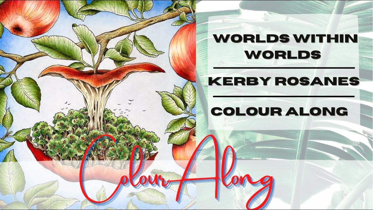 Colour Along | Worlds Within Worlds by Kerby Rosanes | Apple Picking