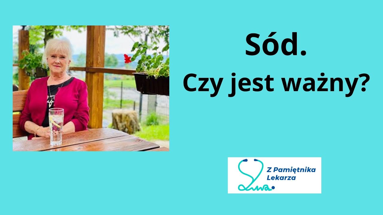 S&Oacute;D. jaka pełni rolę w organizmie? Co to jest hiponatremia i hipernatremia? Jakie są objawy?