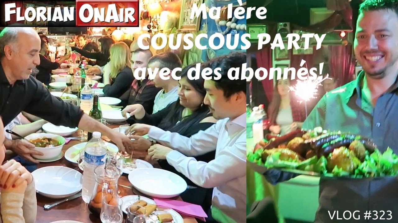 Ma 1ère COUSCOUS PARTY avec des abonnés - VLOG #323
