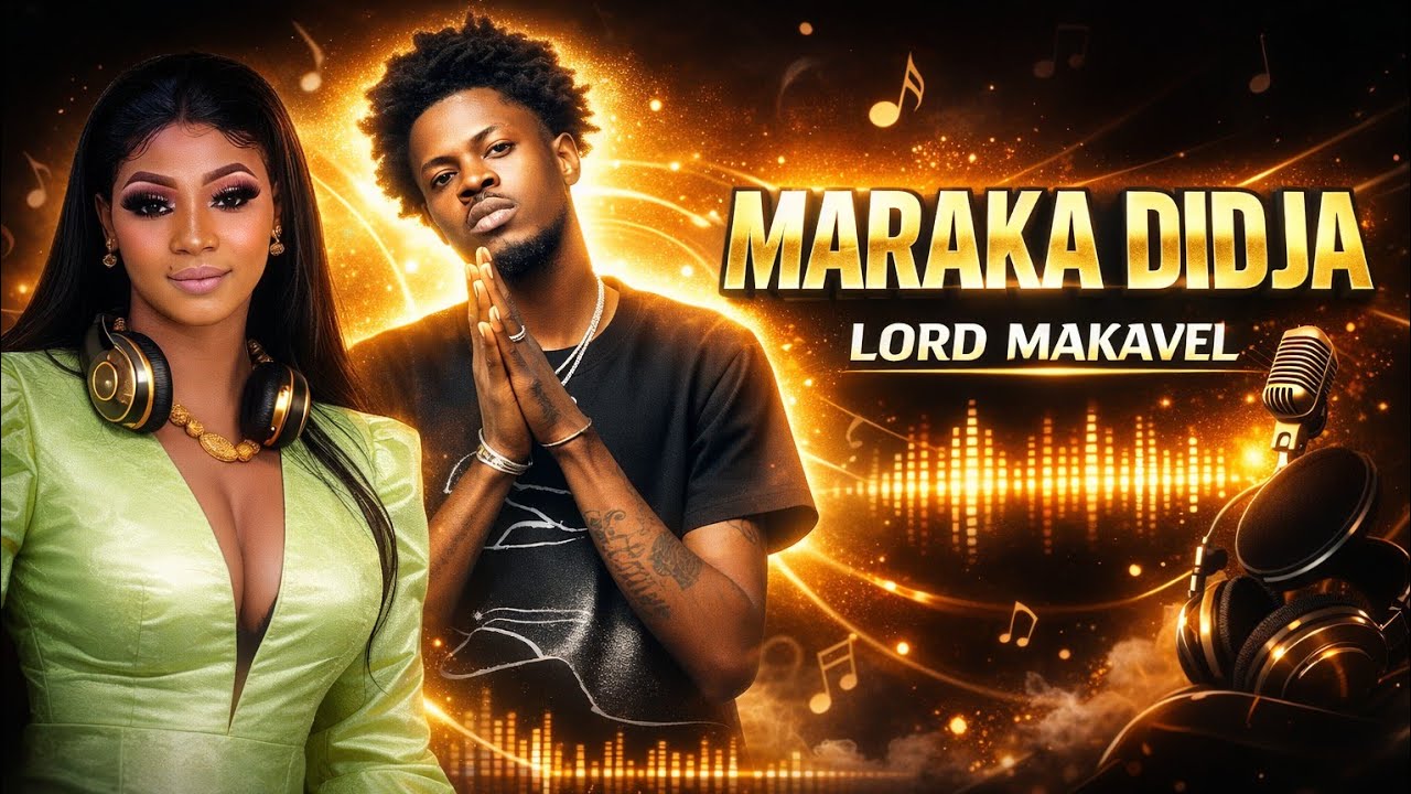Maraka Didja - Hommage à Lord Makavel 2026