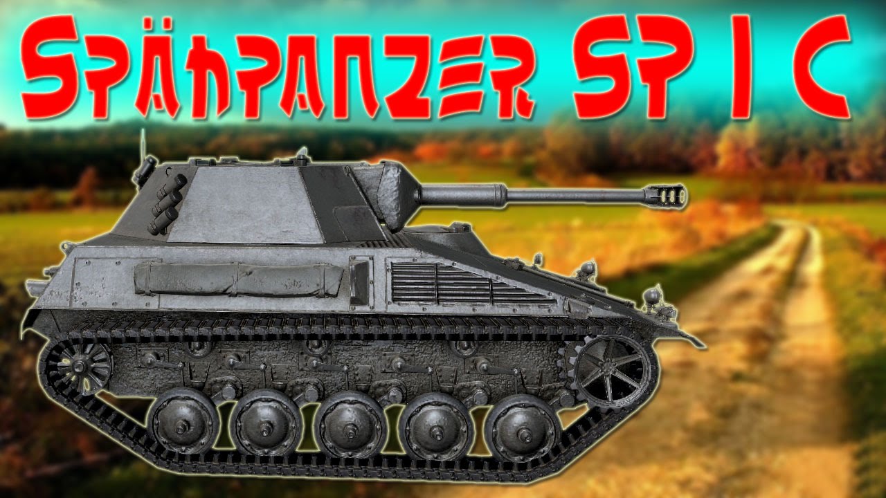Pokaż co potrafisz !!! #457 - Zurugula - Sp&auml;hpanzer SP I C