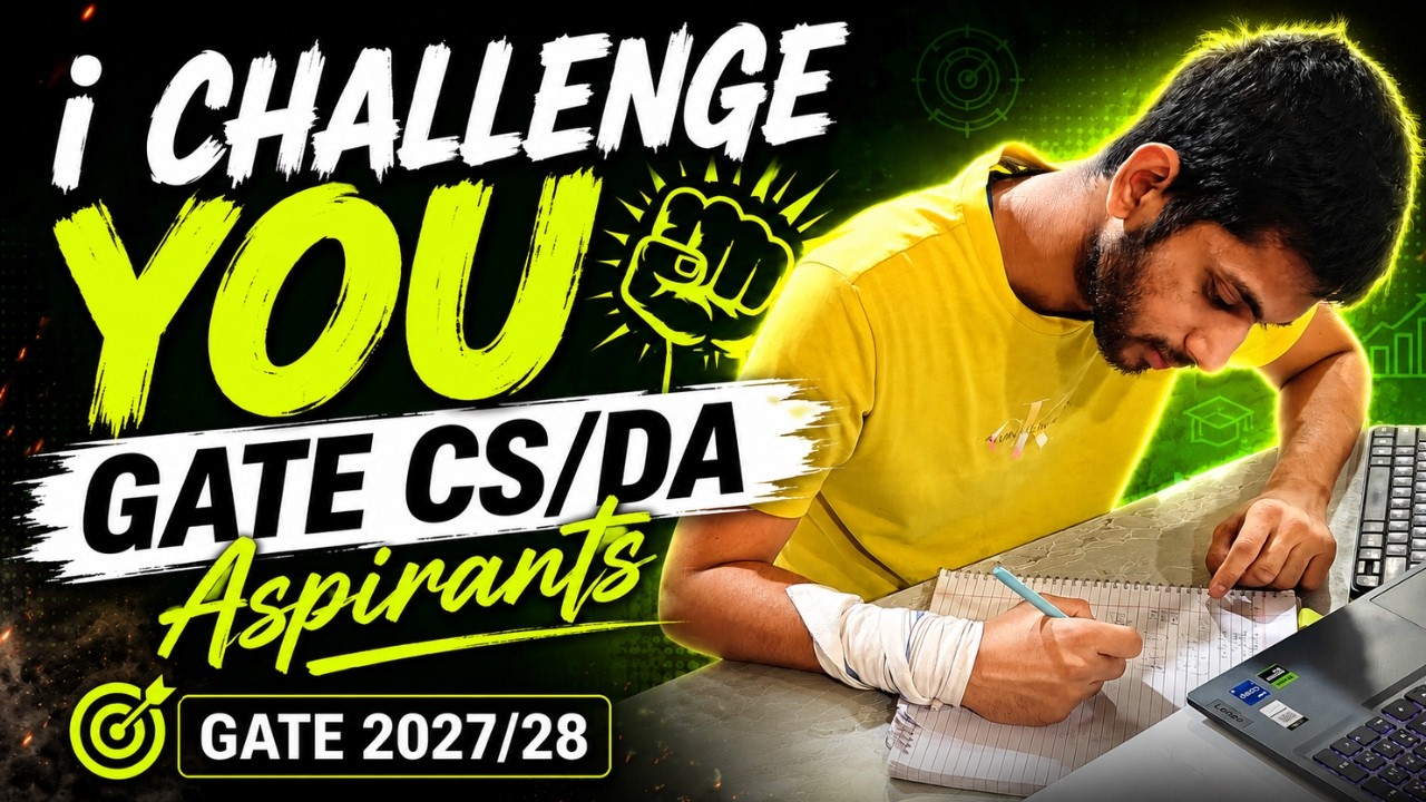 Will you Accept this Challenge? Gate CS/DA 2027 Aspirants 2027 | Gate 2028