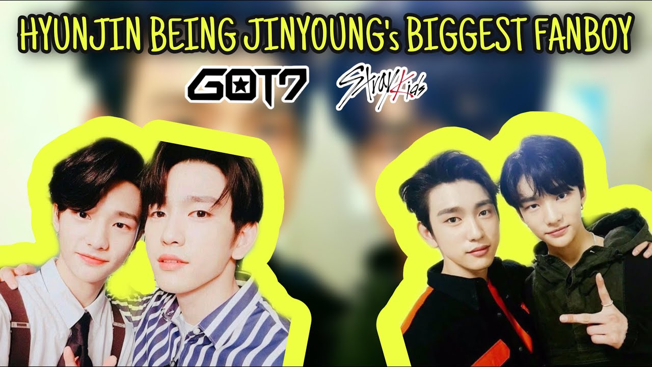 Stray Kids Hyunjin being GOT7 Jinyoung’s biggest fanboy