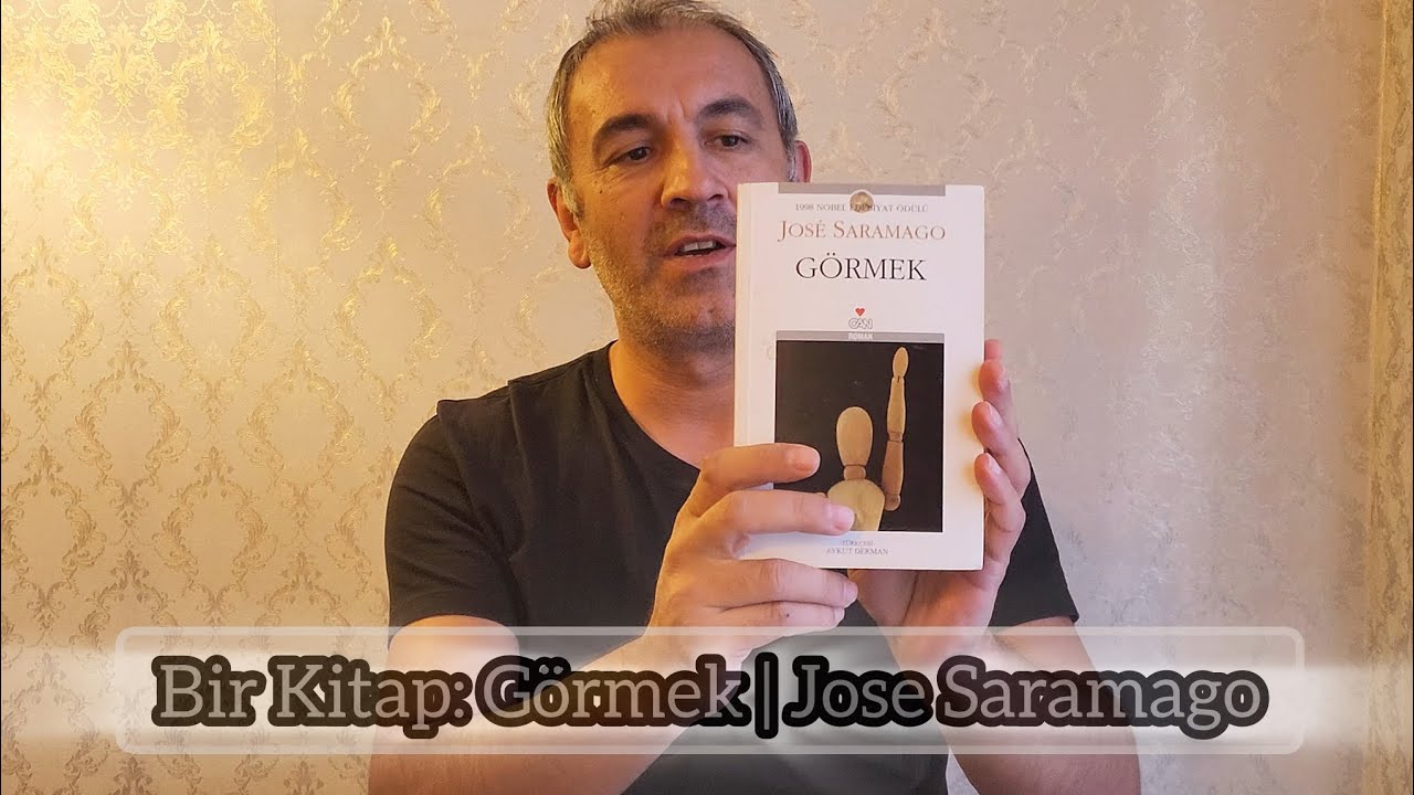 Bir Kitap | Görmek - Jose Saramago
