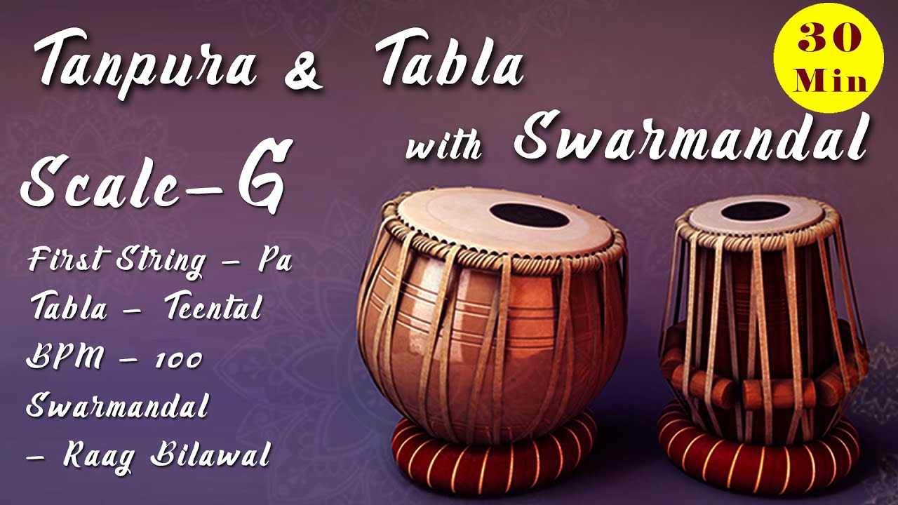 G Scale Tanpura | Tabla - Teentaal | BPM - 100 | Swarmandal - Raga Bilawal