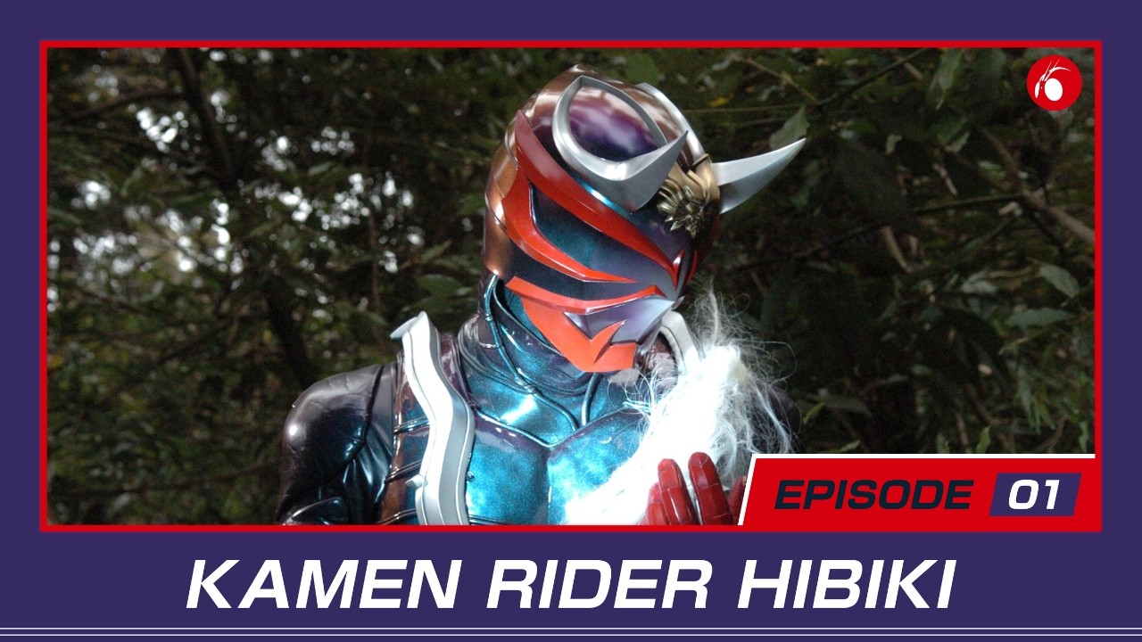 KAMEN RIDER HIBIKI (Episode 1)