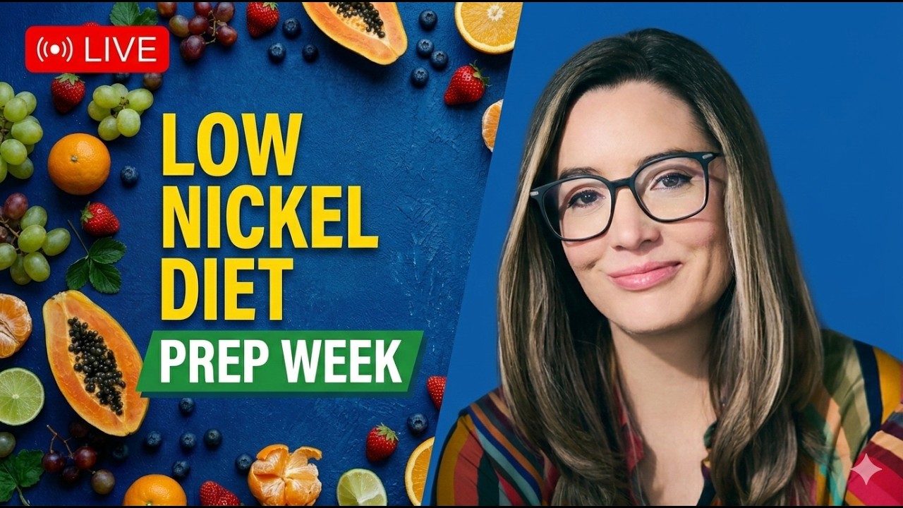 Low Nickel Diet Restart Challenge Prep: Condensed Live