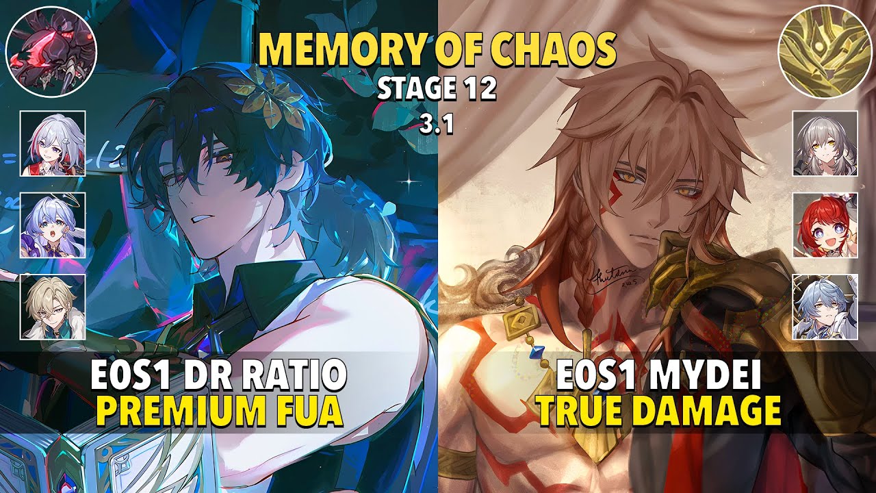 E0S1 Dr Ratio FUA & E0S1 Mydei True Damage - Memory Of Chaos 12 - Honkai: Star Rail 3.1