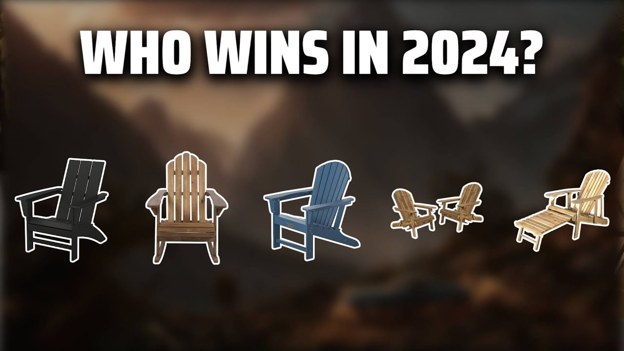 The Best Adirondack Chairs in 2024 - Must Watch Before Buying!