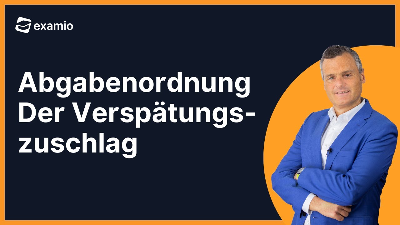 Der Verspätungszuschlag | Abgabenordnung