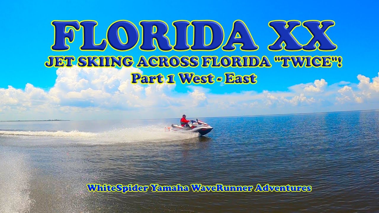 HOW TO  |  Jet Ski the Okeechobee Waterway ACROSS  Florida W to E on Yamaha WaveRunners Part 1 of 2