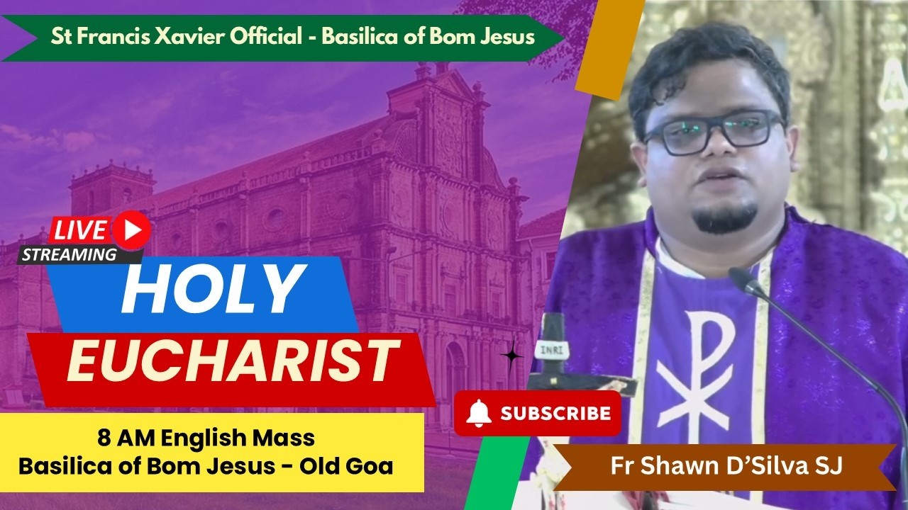 8 AM English Mass | Saturday - 3rd Week of Lent | Basilica of Bom Jesus, Old Goa | 14 March 2026