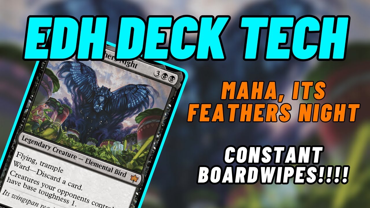 EDH Deck Tech - Маха, это Ночь Перьев - Постоянные стирания досок!!!!