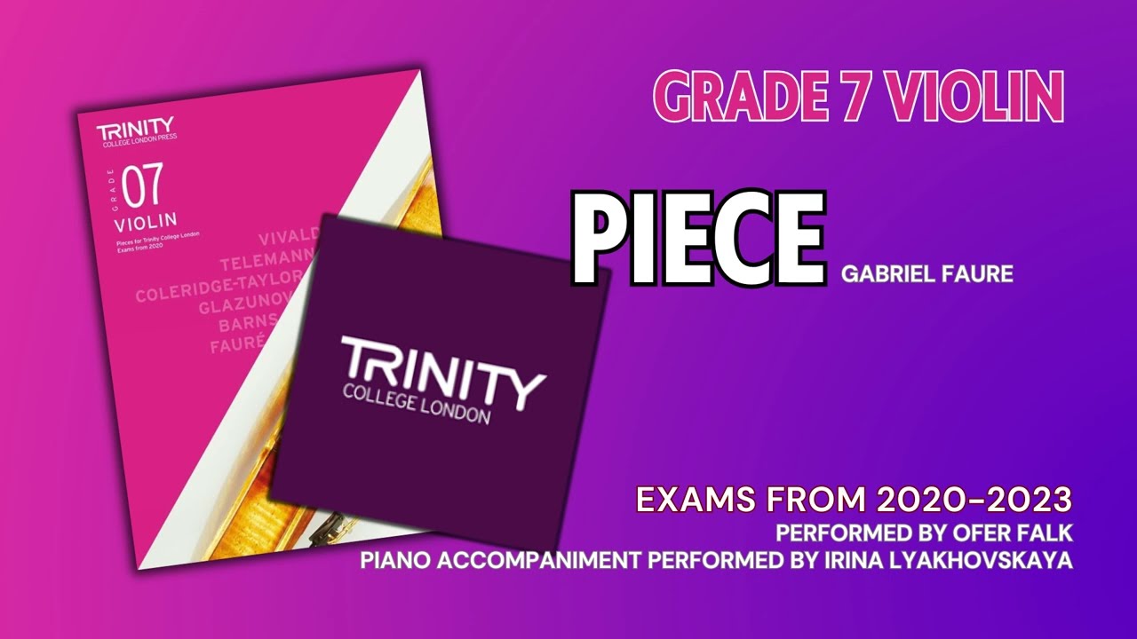 Piece | Play Along | Gabriel Faure | Trinity College London Grade 7 Violin Exams from 2020