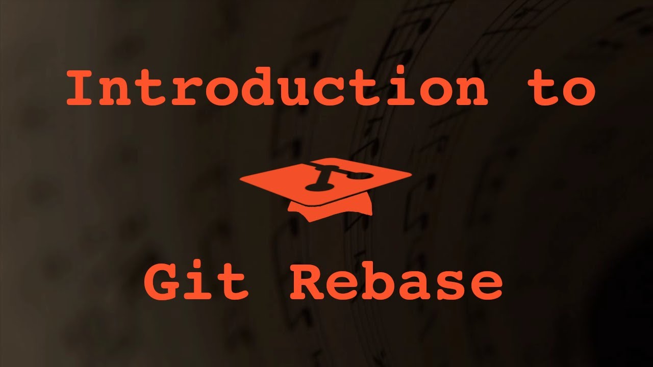 019 Introduction to git rebase