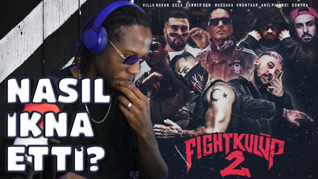 Killa Hakan Olsaydım... Fight Kulüp 2 REACTION