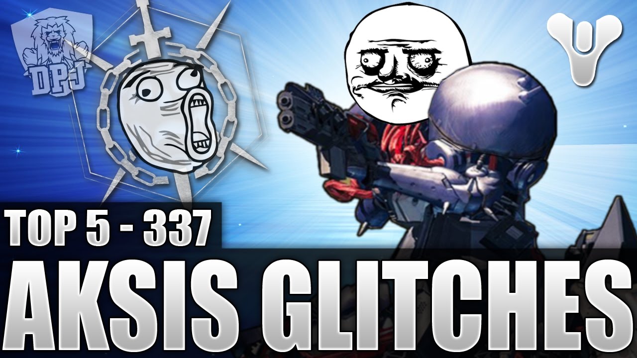 Destiny: Aksis Challenge Mode?? Top 5 Aksis Glitches, Fails & WTF Moments Of The Week / Episode 337
