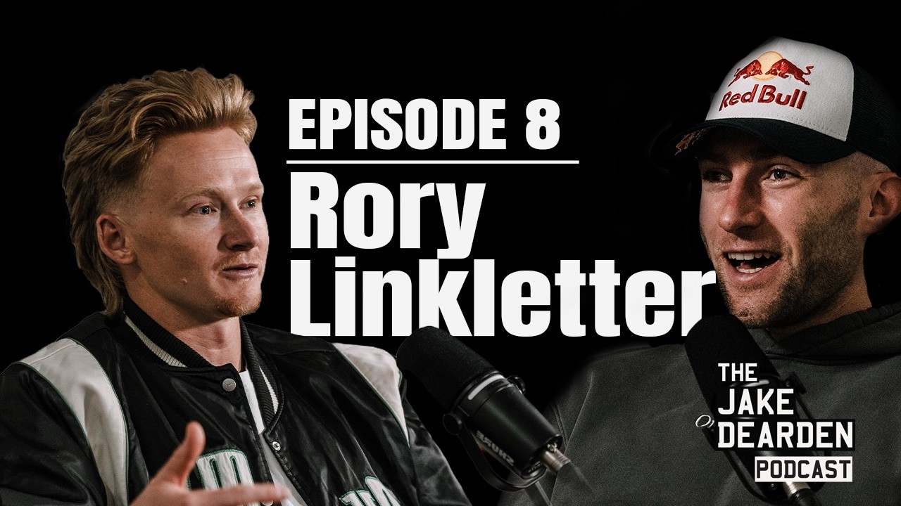 Rory Linkletter - #008 - The Jake Dearden Podcast