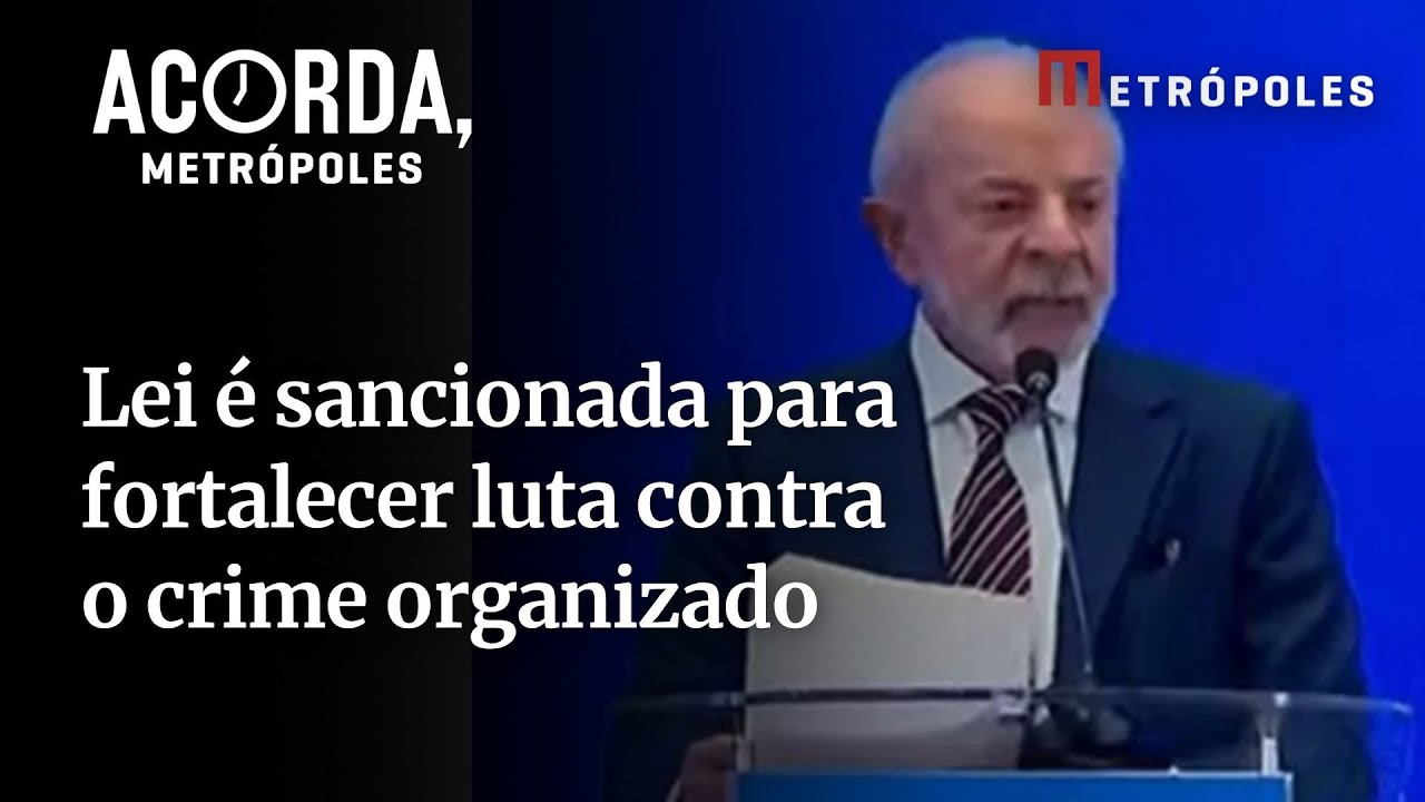 Lula sanciona lei que endurece combate ao crime organizado no pa&iacute;s