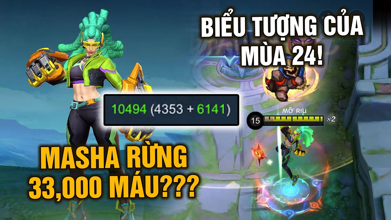 Tốp Mỡ | MASHA RỪNG M&Ugrave;A 24: 33,000 HP?? TƯỚNG NHIỀU M&Aacute;U NHẤT MLBB? BIỂU TƯỢNG CỦA META M&Ugrave;A 24!