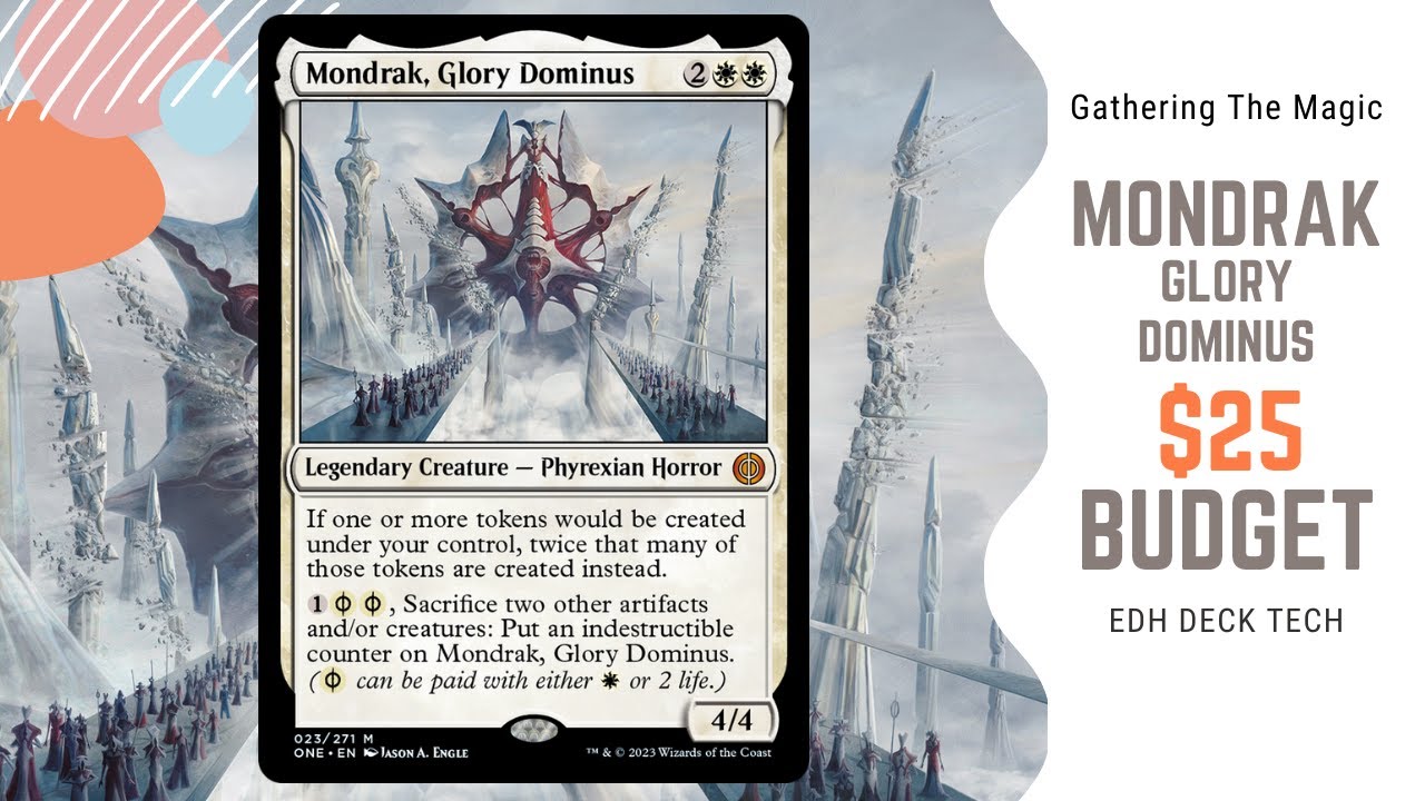 Mondrak, Glory Dominus $25 BUDGET Deck Tech | Phyrexia All Will Be One | MTG EDH |