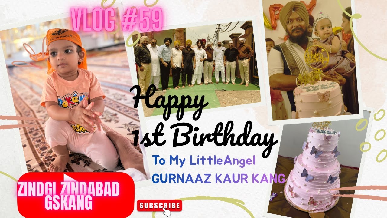 1st Birthday of Gurnaaz kaur Kang pake Canada wale |Vlog #59| must watch #familyvlog #explore 