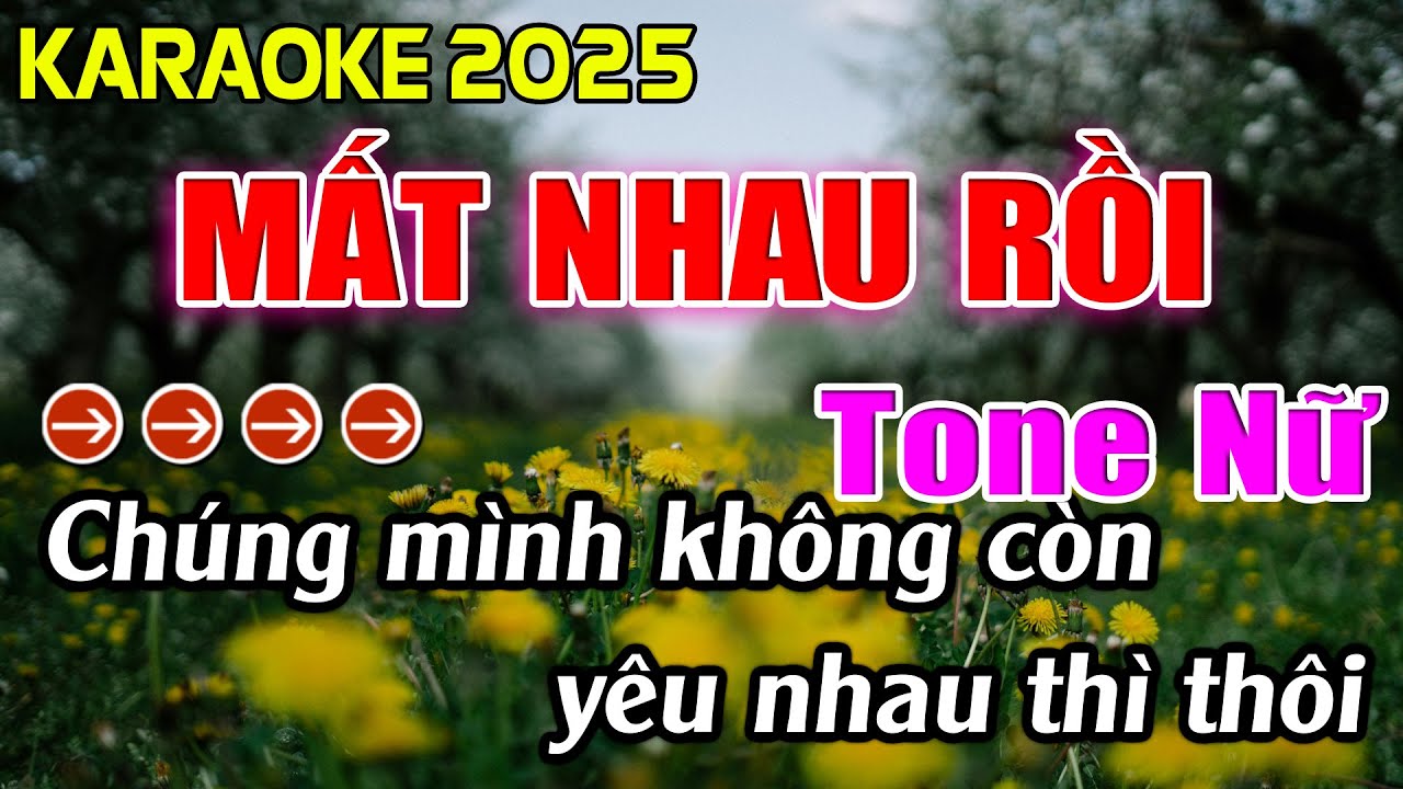 Mất Nhau Rồi Karaoke Tone Nữ Karaoke Hoàng Giang 62