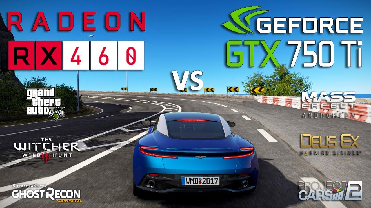 GTX 750 Ti vs RX 460 Test in 6 Games (R3 1200)