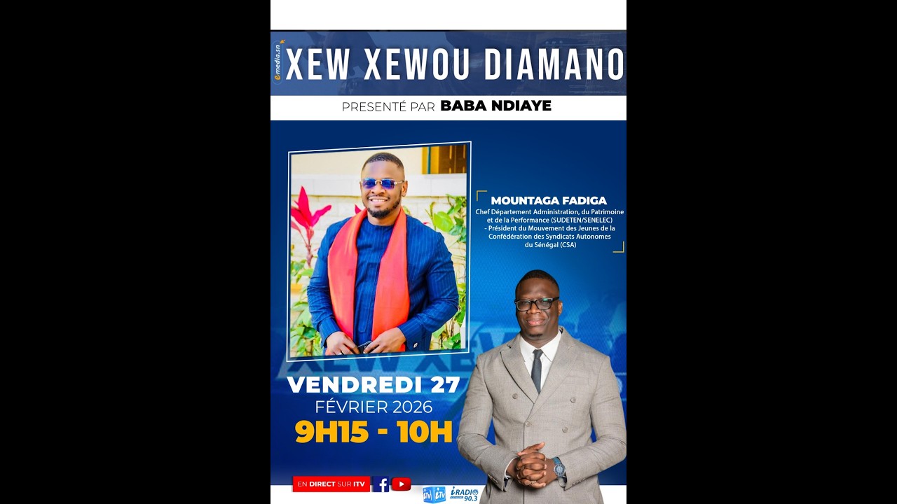 🛑 |DIRECT|  XEW XEW DIAMONO DU 27 FÉVRIER 2026 AVEC BABA NDIAYE ET MOUNTAGA FADIGA