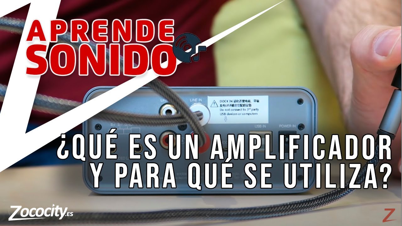 &iquest;Qu&eacute; es un amplificador y para que se utiliza?