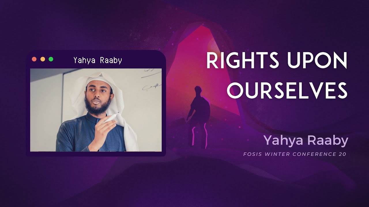 FWC 20 - Rights Upon Ourselves: Yahya Raaby
