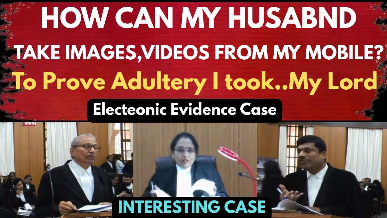 How can my husband take chats,videos from my mobile | To Prove Adultery I took my lord | legalcourts