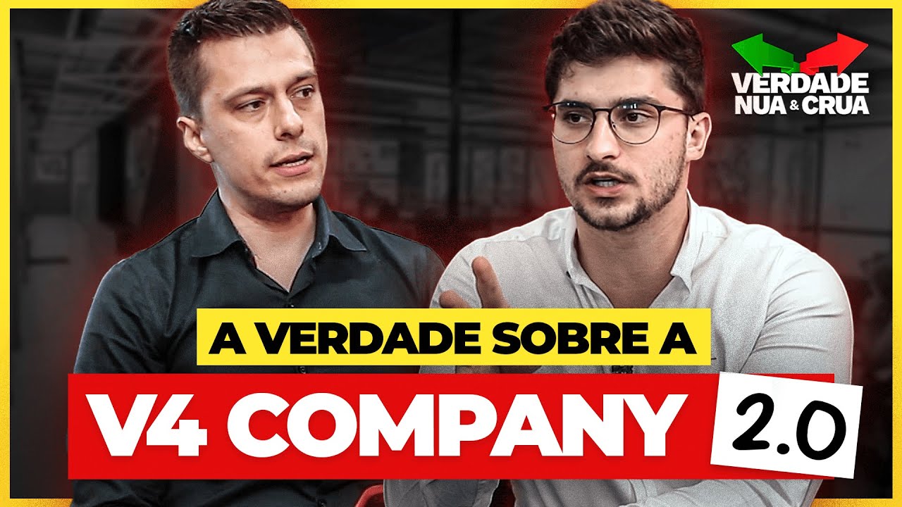 A VERDADE NUA E CRUA sobre a V4 Company 2.0