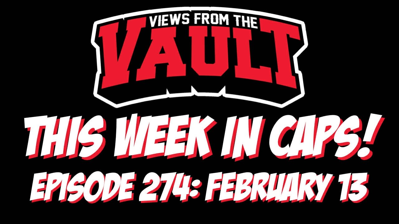 THIS WEEK IN CAPS! EPISODE 274: FEBRUARY 13