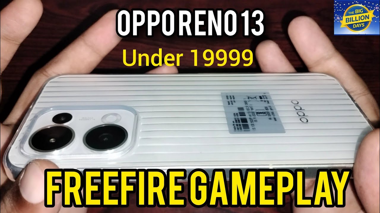 Oppo reno 13 freefire test || oppo reno 13 freefire gameplay || best bbd sale flipkart under 19999/-