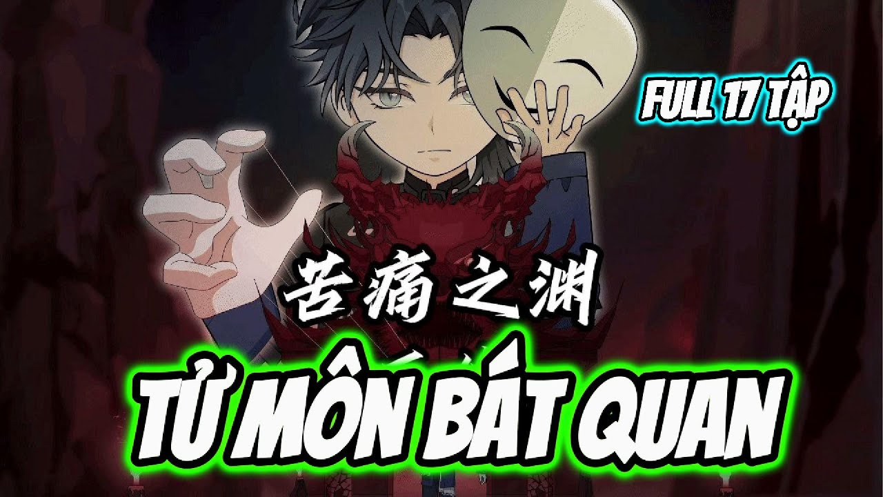 (  Full 17 Tập ) Tử Môn Bát Quan | Hoạt Hình Kinh Dị  | Win Vietsub