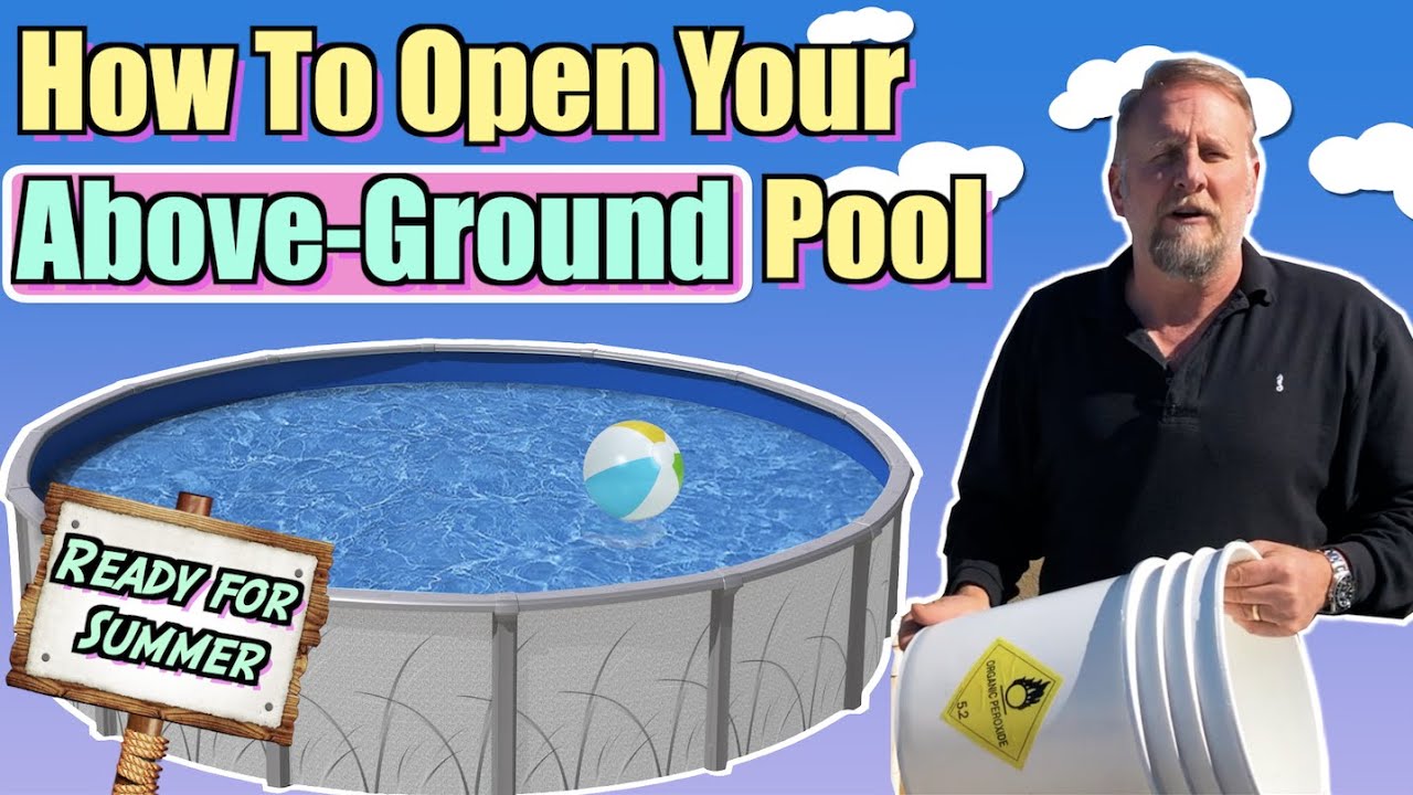How to Open your Above Ground Swimming Pool for the Summer